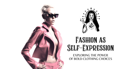 Fashion as Self-Expression: Exploring the Power of Bold Clothing Choices